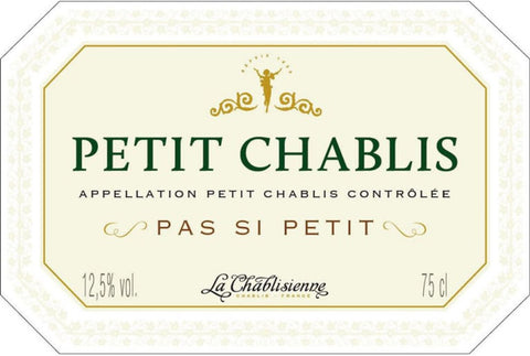 La Chablisienne Petit Chablis Pas si Petit 2023