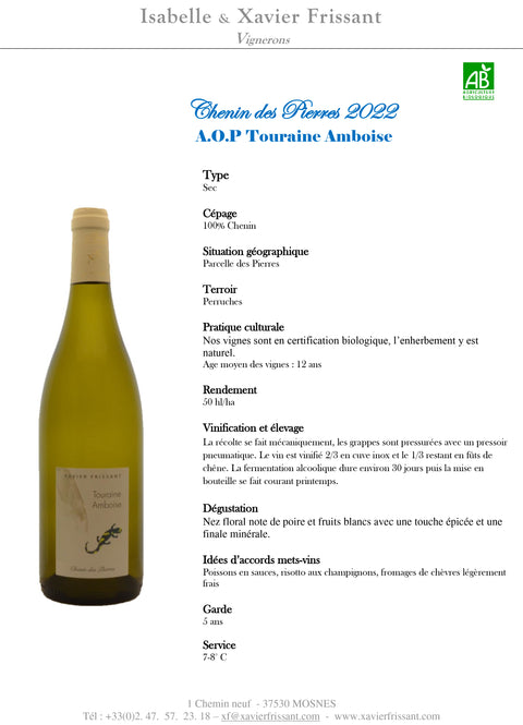 Xavier Frissant Touraine Amboise Chenin des Pierres A.O.P. 2022