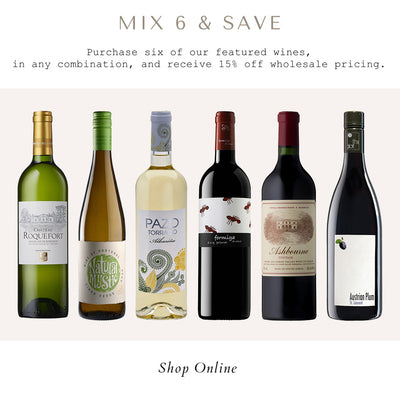 Purchase any 6 of our featured wines and receive 15% off wholesale prices.